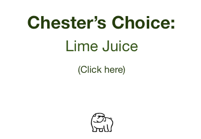 Chester's Choice: Lime Juice for Better Breathing